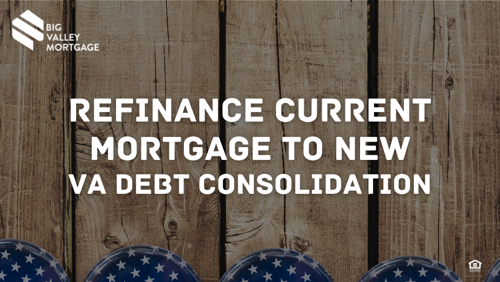 Background image of wooden planks with american flag buttons at the bottom with overlaying white text that reads "Refinance Current Mortgage to New VA Debt Consolidation"