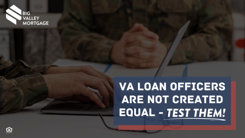 Image of a two men in uniform sitting at a table working on a computer with overlaying text that reads "VA Loan Officers Are Not Created Equal"